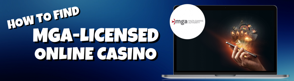 How to Find MGA-Licensed Online Casinos