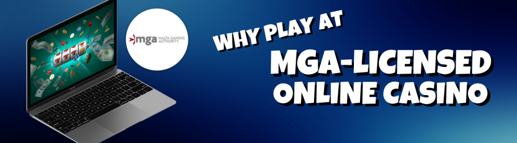 Why Play at MGA-Licensed Online Casinos