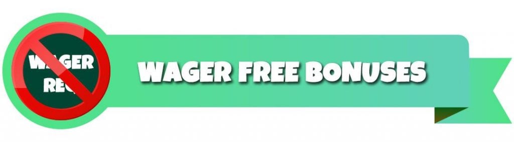 Wager free bonuses