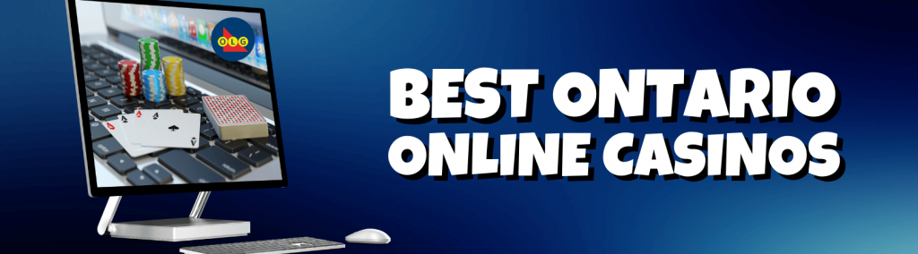 Best Ontario Online Casinos