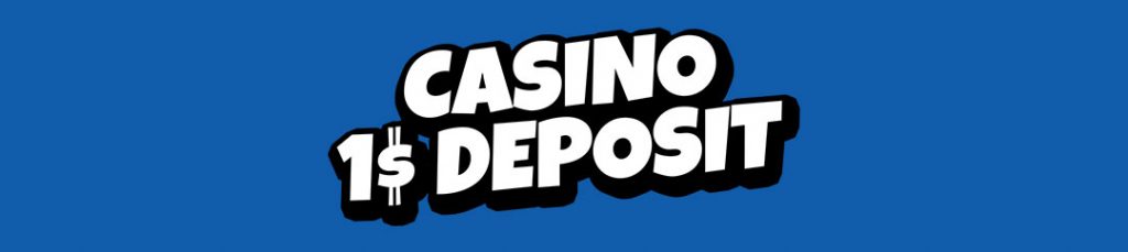 casino $1 deposit