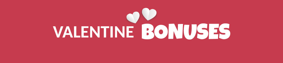 Valentine bonuses