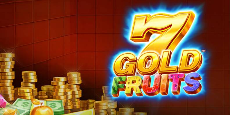 7 Gold Fruits review