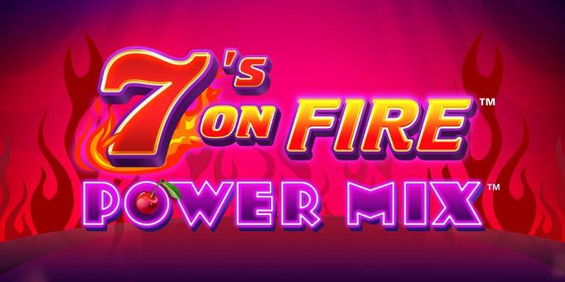 7s On Fire Power Mix review