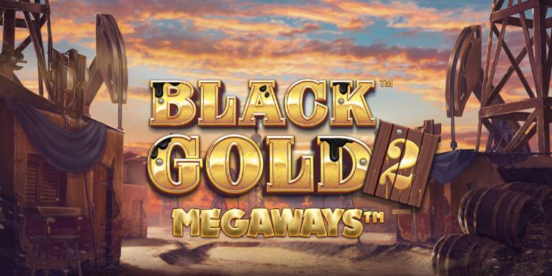 Black Gold 2 Megaways review