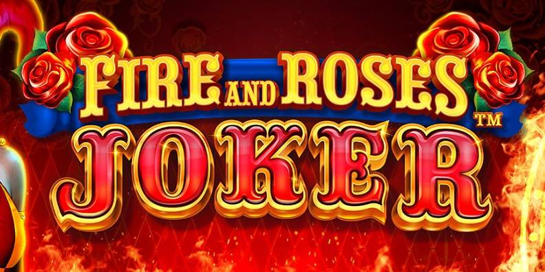 Fire and Roses Joker review