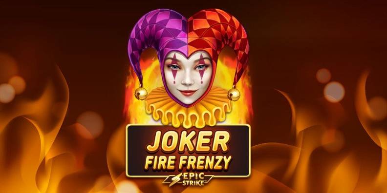Joker Fire Frenzy Epic Strike review