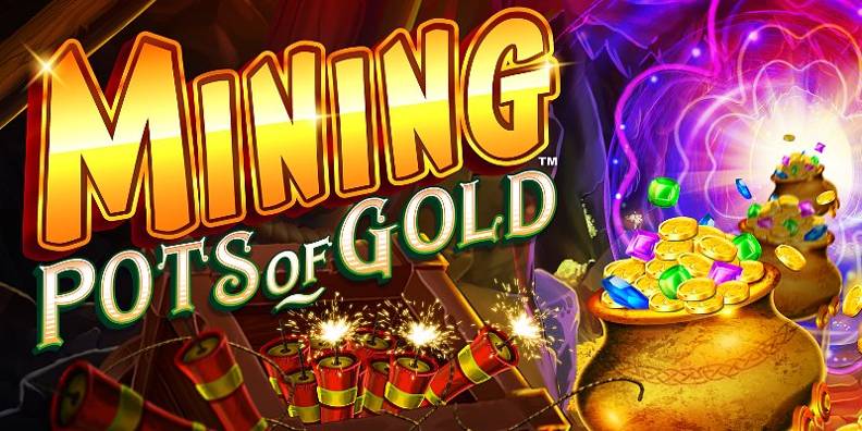 Mining Pots of Gold review