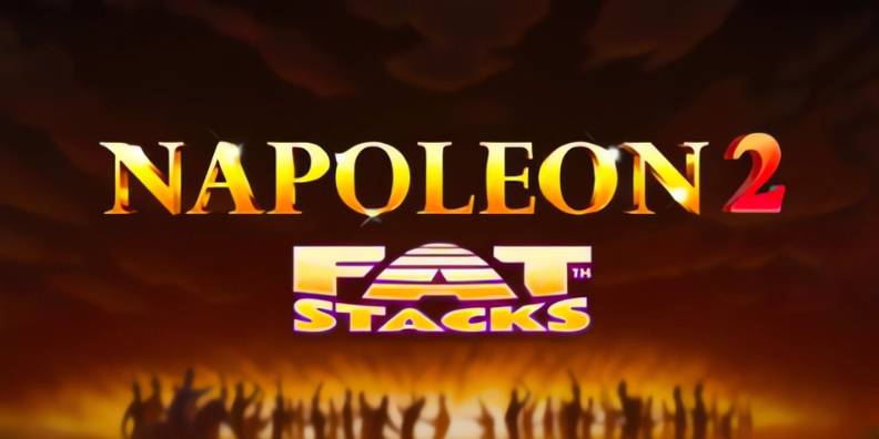 Napoleon 2 FatStacks review