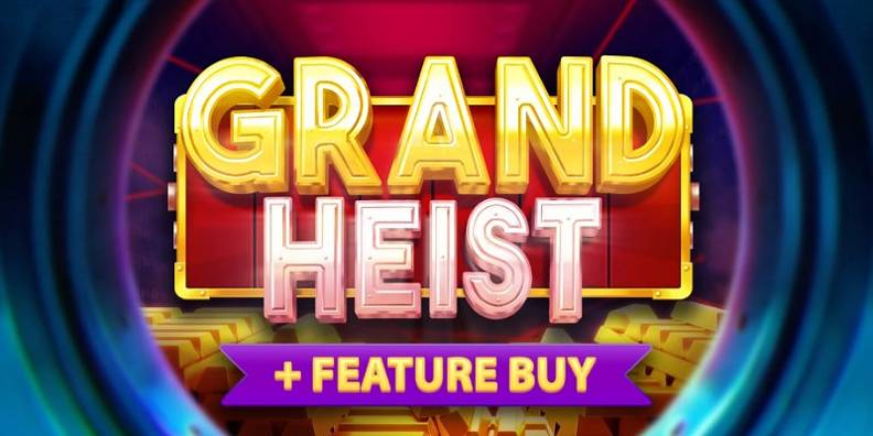 Grand Heist Feature Buy review