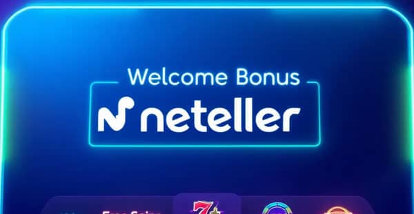 Graphic illustrating welcome bonuses at Neteller casinos.
