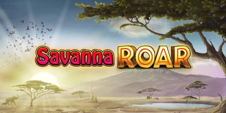 Savanna Roar review